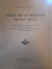 Etudes sur un orchestre au XVIIIe siècle