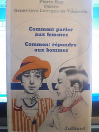 Comment parler aux femmesComment répondre aux hommes
