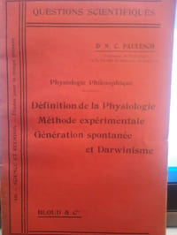 Définition de la physiologie Méthode epérimentale Génération spontanée et Darwinisme