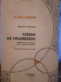 Raison et révolution; Hegel et la naissance de la théorie sociale