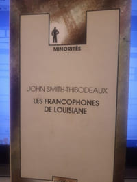 Les Francophones de Louisiane