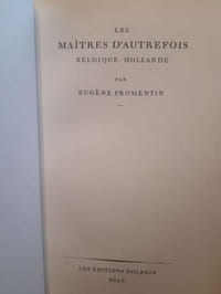Les maîtres d'autrefois, Belgique - Hollande