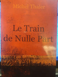 Le train de Nulle Part