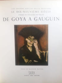 Le XIXe siècle, Formes et couleurs nouvelles de Goya à Gauguin