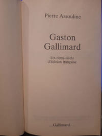 Gaston Gallimard, un demi-siècle d'édition française