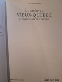 L'histoire du Vieux-Quebec à travers son patrimoine