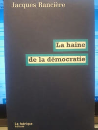 La haine de la démocratie