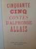 Cinquante cinq contes. Allais, Alphonse.