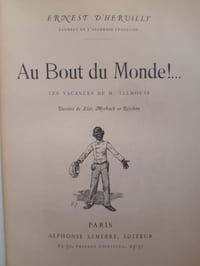 Au bout du monde !... Les vacances de M.Talmouse