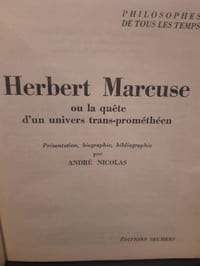 H. Marcuse ou la quête d'un univers trans-prométhéen