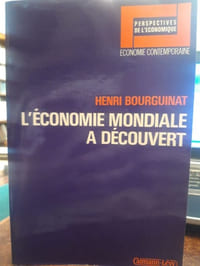L'économie mondiale à découvert