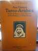 Aux camps Turco-Arabes. Notes de route et de guerre en Cyrénaïque et en Tripolitaine. Rémond, Georges.