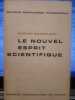 Le nouvel esprit scientifique. Bachelard, Gaston.
