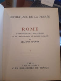 Rome. L'expansion de l'Hellenisme et sa transmission au monde romainRome. Les derniers temps de la République.Rome. La fin de l'Antiquité paienne.