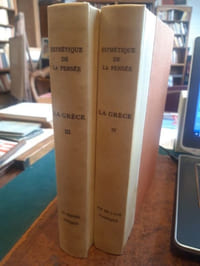 La Grèce. Sa littérature - Son Génie - Son Histoire. T3: La pensée attiqueT4: Fin de l'âge classique