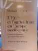 L'Etat et l'agriculture en Europe Occidentale. Tracy, Michaël.