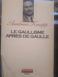 Le Gaullisme après de Gaulle