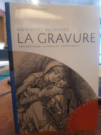 Comment regarder... La gravure ?