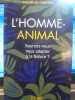 L'homme-animal. Gabriel, Markus.