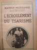 L'écroulement du tsarisme. PALEOLOGUE, MAURICE.