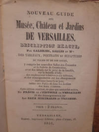 Nouveau guide aux Musée, Château et Jardin de Versailles.