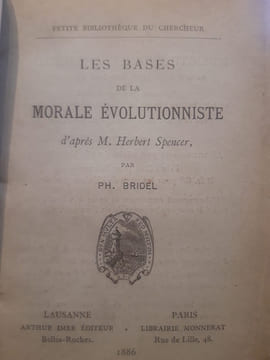Les bases de la morale évolutionniste. Bridel, Ph.