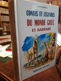 Contes et légendes du monde grec et barbare