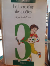 Le livre d'or des poètes, à partir de 7 ans