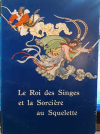 Le Roi des Singes et la Sorcière aux squelettes