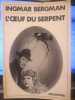 L'oeuf du serpent. Bergman, Ingmar.