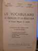 Le vocabulaire. Le français et la rédaction au cours moyen 2e année. David, Haisse, Bouret