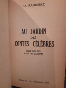 Au jardin des contes célèbres. Cent résumés pour les parents