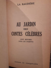 Au jardin des contes célèbres. Cent résumés pour les parents