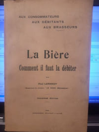 La Bière, comment il faut la débiter