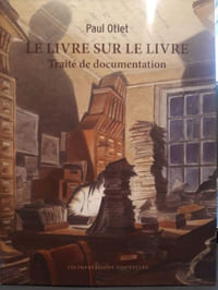 Le livre sur le livre. Traité de documentation.