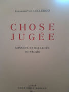 Chose jugée. Sonnets et ballades du Palas par Leclercq, Fernand-Paul. - Image 1