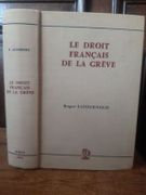 Le droit français de la grève par Latournerie, Roger. - Image 1