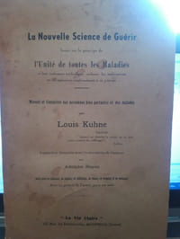 La nouvelle science de guérir basé sur le principe de l'Unité de toutes les maladies et leur traitement méthodique, excluant les médicaments et les opérations conformément à ce principe.