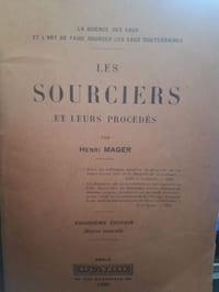 Les sourciers et leurs procédés