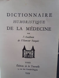 Dictionnaire humoristique de la médecine