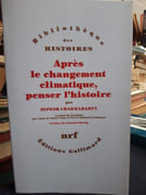 Après le changement climatique, penser l'histoire par Chakrabarty, Dipesh.