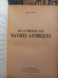 De la Pirogue aux Navires Atomiques