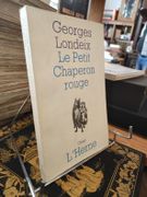 Le Petit Chaperon Rouge par Londeix, Georges