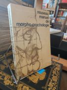 Nouveau Manuel de Morpho-Psychologie par Corman, Louis