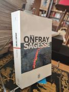 Sagesse par Onfray, Michel.