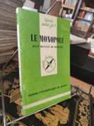 Le Monopole par Magnan de Bornier, Jean