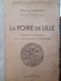 La foire de Lille. Contribution à l'étude des foires flamandes au Moyen-Age