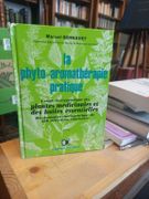 La phyto-aromathérapie pratique par Bernadet, Marcel. - Image 1