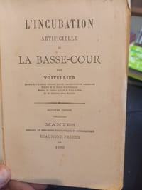 L'incubation artificielle et la Basse-Cour