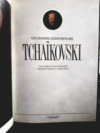Les grands compositeurs: Tchaïkovsky